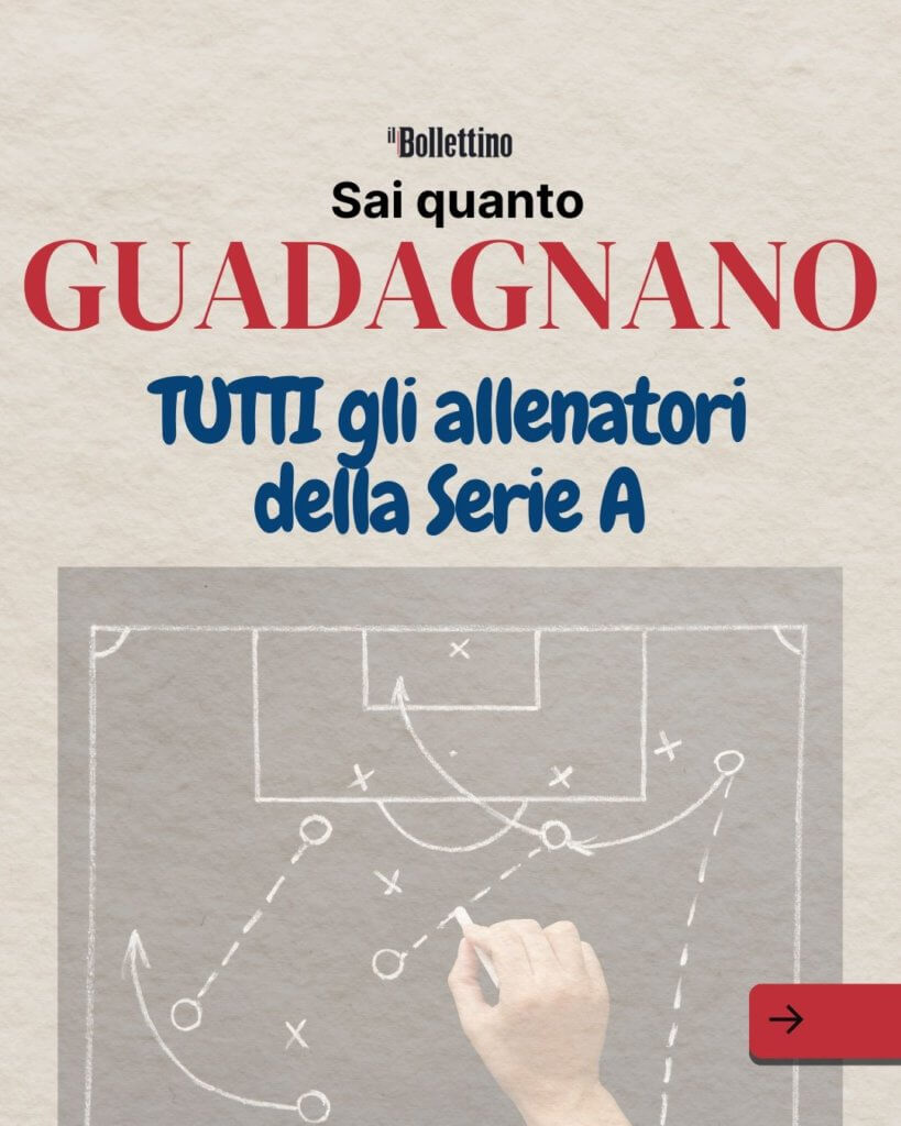 Quanto guadagneranno i nuovi allenatori della prossima Serie A?